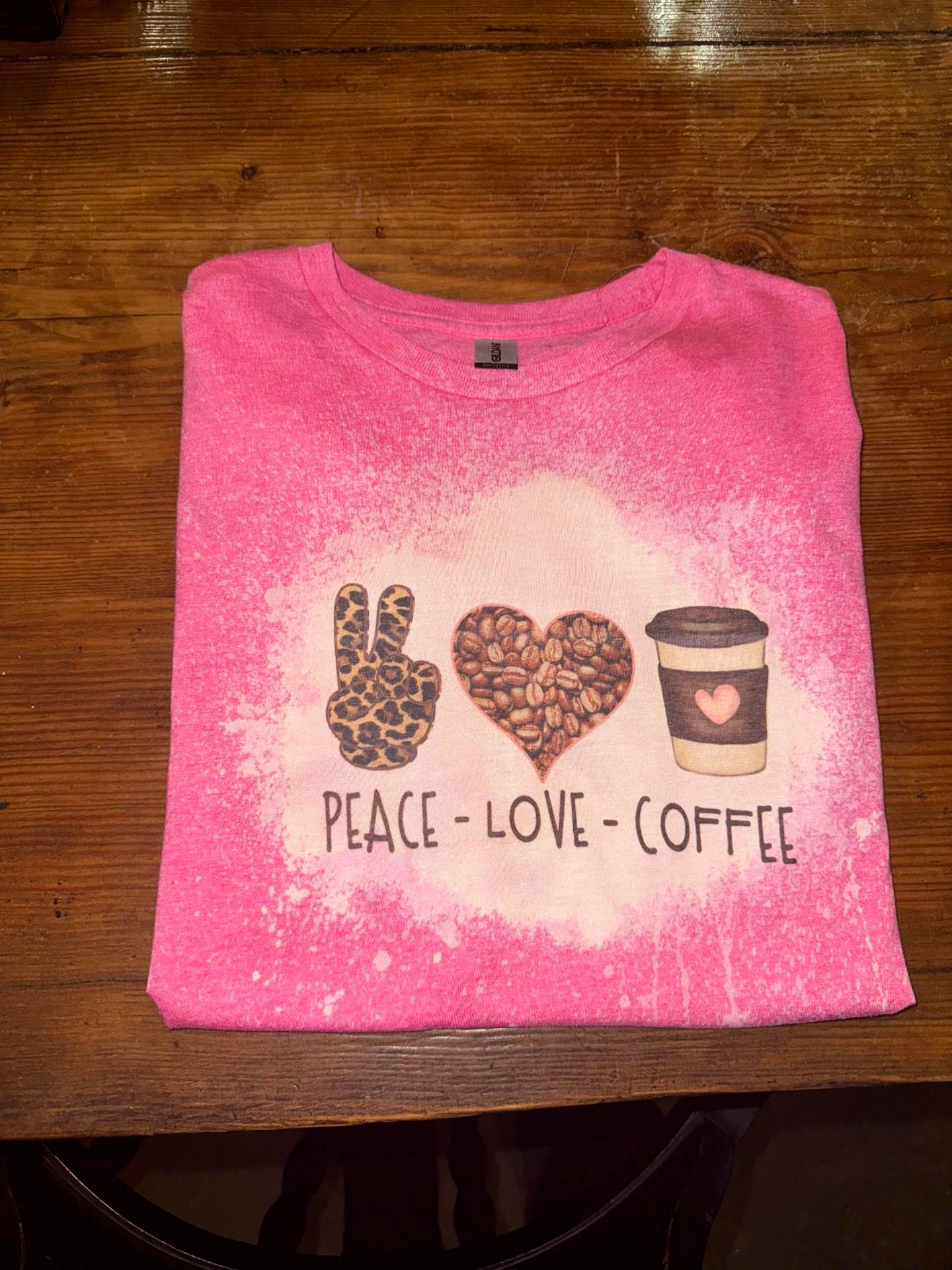 Peace Love Coffee T-Shirt